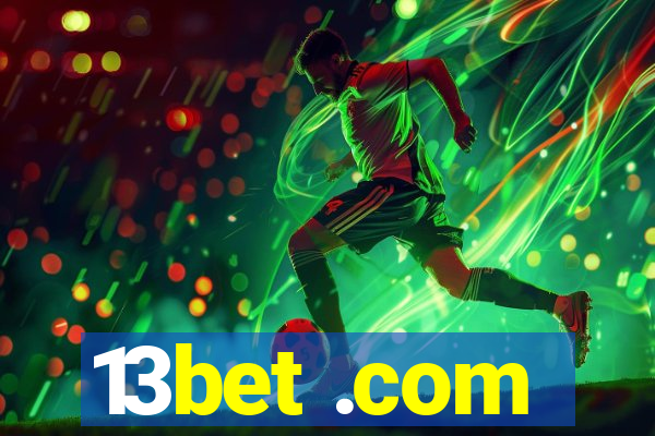 13bet .com